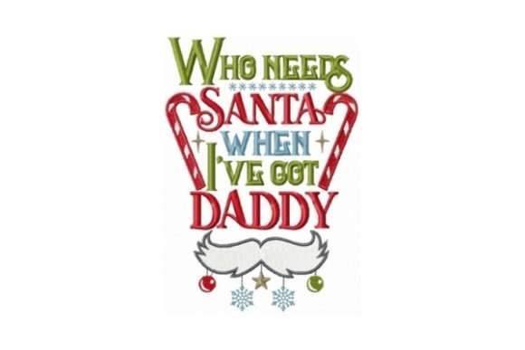Who Needs Santa? A Daddy Design Review